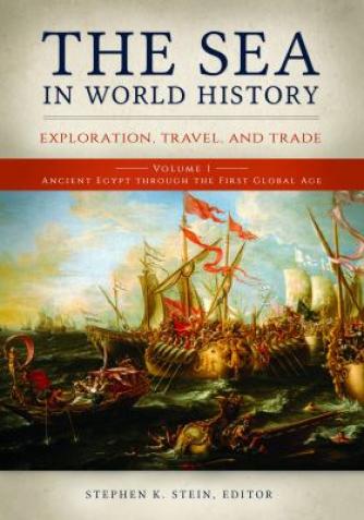 Stephen K. Stein: The Sea in World History