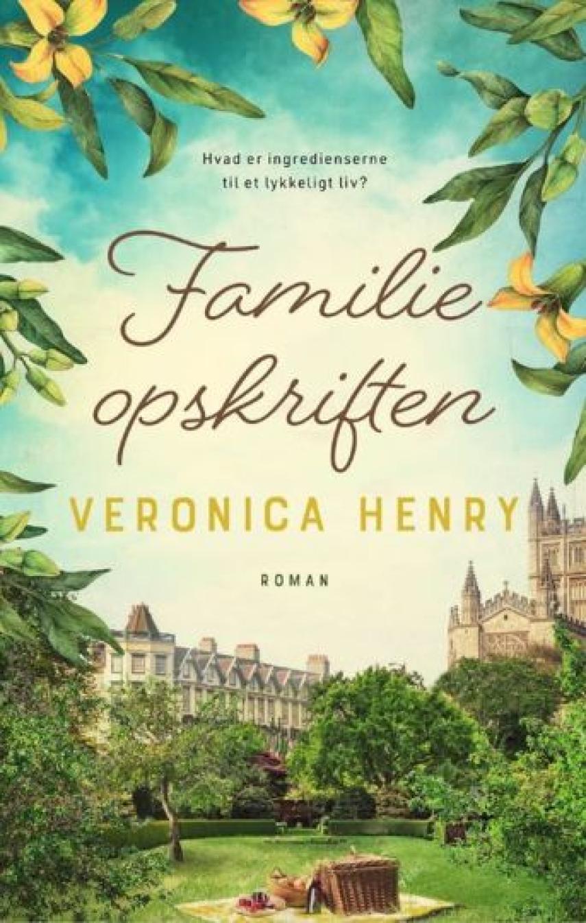 Veronica Henry: Familieopskriften